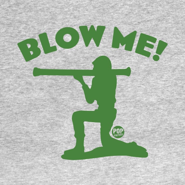 BLOW ME by toddgoldmanart